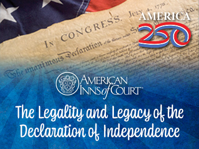 The Legality and Legacy of the Declaration of Independence