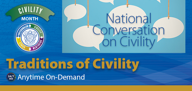 National Conversation on Civility: Traditions of Civility